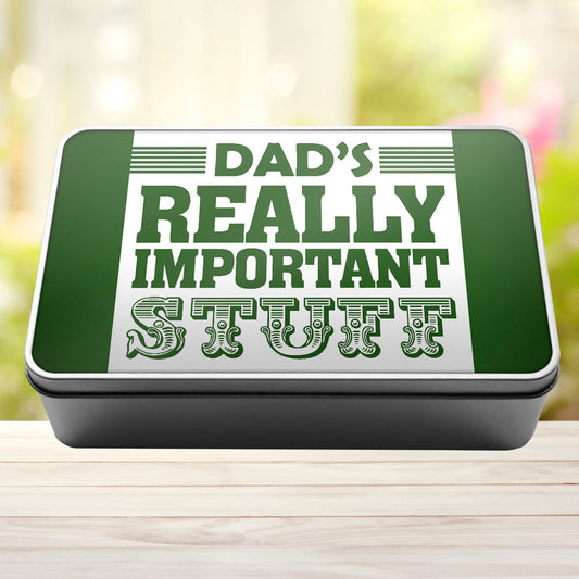 Dad's Really Important Stuff Storage Tin - 10 Colours