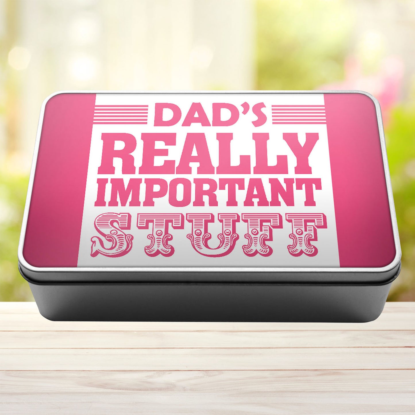 Dad's Really Important Stuff Storage Tin - 10 Colours