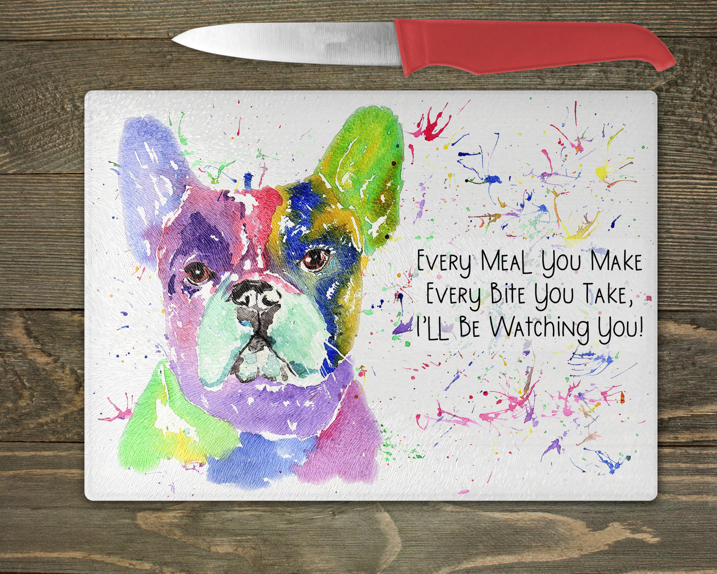 Frenchie, French Bulldog Watercolour Splash Chopping Board - 5 Backgrounds To Choose From