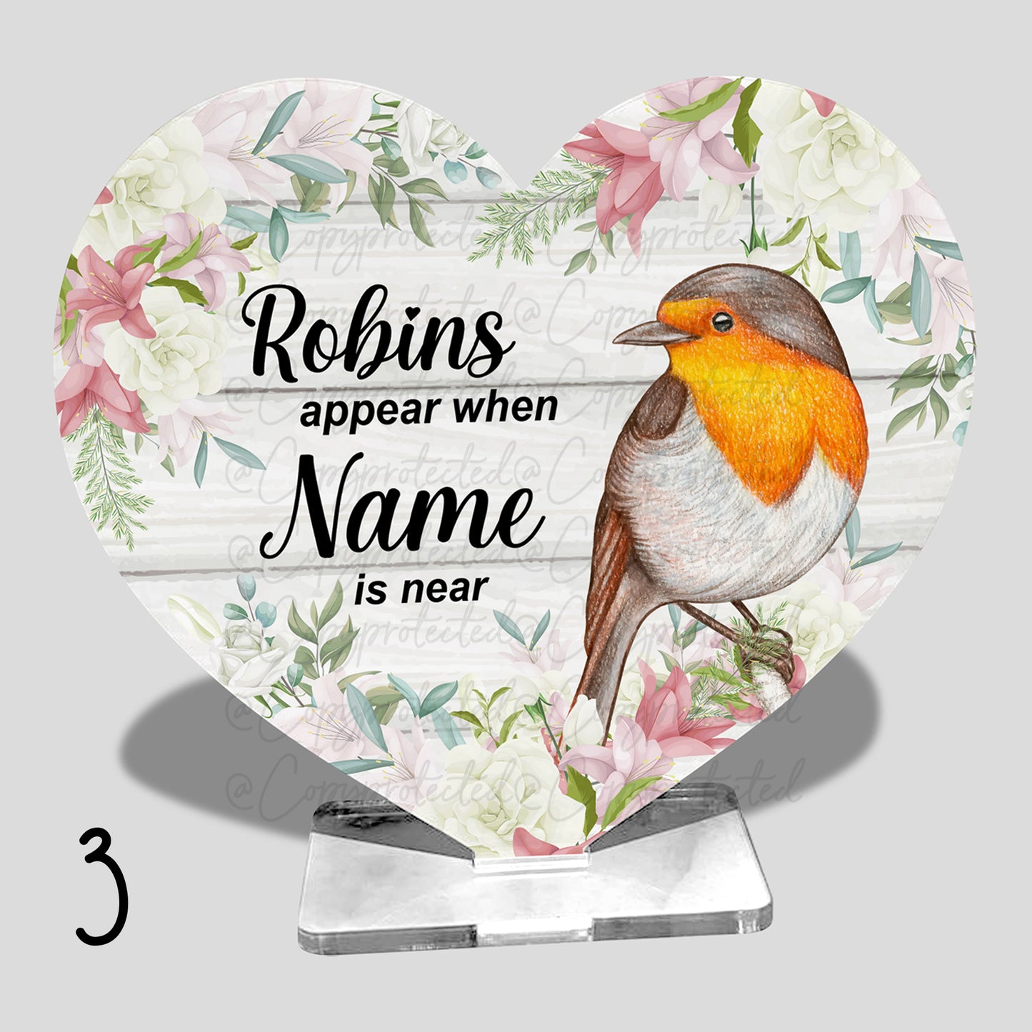 Robins Appear When Personalised Appear Memorial Acrylic Freestanding Heart – 4 Designs